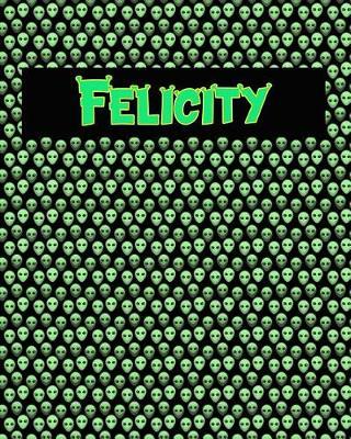 120 Page Handwriting Practice Book with Green Alien Cover Felicity: Primary Grades Handwriting Book