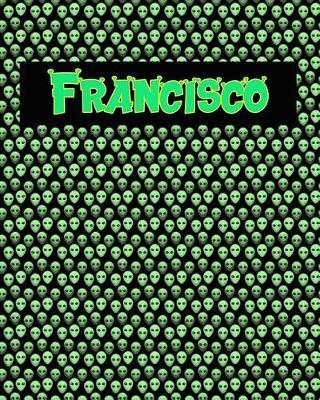 120 Page Handwriting Practice Book with Green Alien Cover Francisco: Primary Grades Handwriting Book
