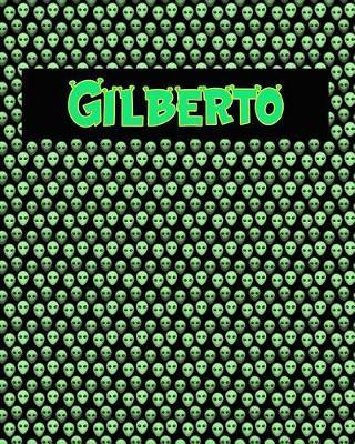 120 Page Handwriting Practice Book with Green Alien Cover Gilberto: Primary Grades Handwriting Book