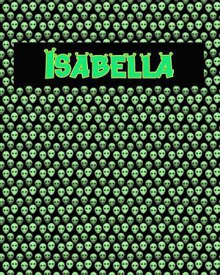 120 Page Handwriting Practice Book with Green Alien Cover Isabella: Primary Grades Handwriting Book