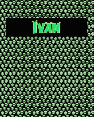 120 Page Handwriting Practice Book with Green Alien Cover Ivan: Primary Grades Handwriting Book