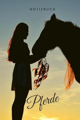 Pferde Notizbuch: DIN A5 Notizheft (6x9) Liniert 108 Seiten mit Linien Notizblock Journal Notizen Tagebuch