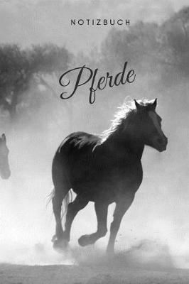 Pferde Notizbuch: DIN A5 Notizheft (6x9) Liniert 108 Seiten mit Linien Notizblock Journal Notizen Tagebuch