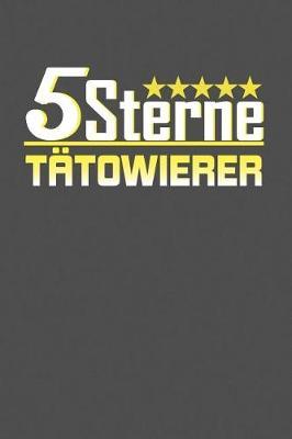 5 Sterne T towierer: Punktiertes Notizbuch mit 120 Seiten zum festhalten f r Eintragungen aller Art