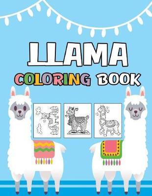 Llama Coloring Book: cute alpaca colouring book for kids, children Activity Book for Girls & Boys, (Gifted Kids Coloring Animals)