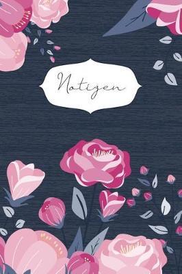 Notizen: blanko Notizbuch mit Blumen - Notizheft f r Termine, Skizzen - Tagebuch - Flowerpower Rosen pink - Geschenkbuch - 120 Seiten - ca. DIN A5 -