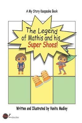 The Legend of Mathis and his Super Shoes