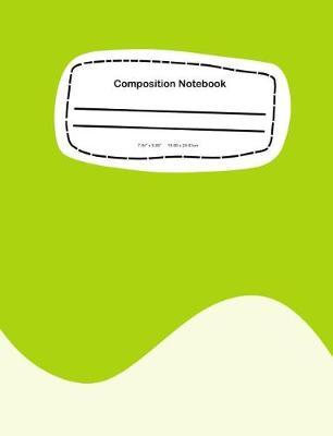 Composition Notebook: 7.44 x 9.69, 18.90 x 24.61cm School Notebook Journal