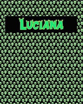 120 Page Handwriting Practice Book with Green Alien Cover Luciana: Primary Grades Handwriting Book