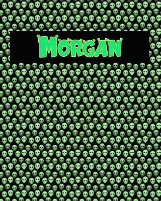 120 Page Handwriting Practice Book with Green Alien Cover Morgan: Primary Grades Handwriting Book