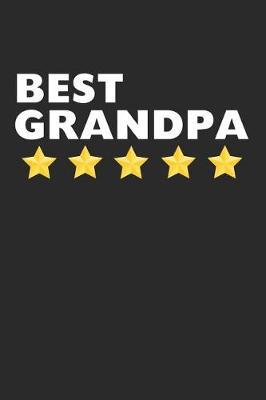 Best Grandpa: Lined Journal, Diary, Notebook For Men, Gift For Grandfather (6 x 9 100 Pages)