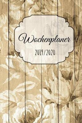 Wochenplaner 2019 - 2020: Wochenplaner, Kalender fur Familien, Eltern, Beruf, Haushalt. Einfacher Terminkalender und Wochenplaner fur Zuhause von August 2019 bis September 2020