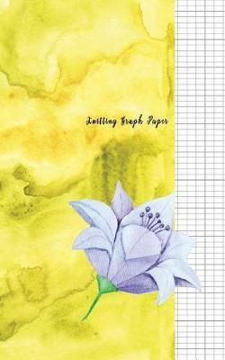 Knitting Graph Paper: 2:3 Ratio Design Blank Knitter's Journal Graph Paper Notebook on Your Design Knitting Charts for Creative New Patterns Composition Notebook Yellow Water Paint Color Cover