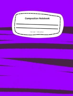 Composition Notebook: 7.44 x 9.69, 18.90 x 24.61cm School Notebook Journal
