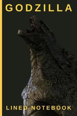 Godzilla: Lined Notebook To Write In