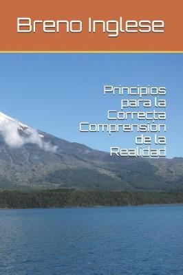 Principios para la Correcta Comprensión de la Realidad