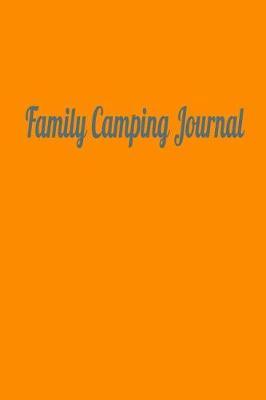 Family Camping Journal