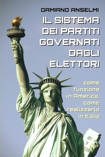 Il sistema dei partiti governati dagli elettori
