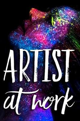 Artist At Work: 100 Blank 9x6 Pages for Drawing, Doodles, Sketches and Thoughts Journal. Easy To Carry For Students, Kids And Artists