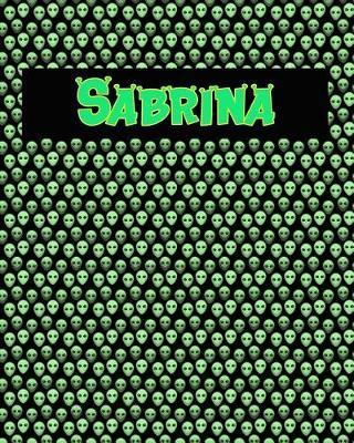 120 Page Handwriting Practice Book with Green Alien Cover Sabrina: Primary Grades Handwriting Book
