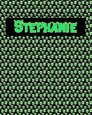 120 Page Handwriting Practice Book with Green Alien Cover Stephanie: Primary Grades Handwriting Book