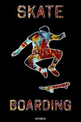 Skateboarding: Graffiti Notebook college book diary journal booklet memo 110 sheets - ruled paper 6x9 inches