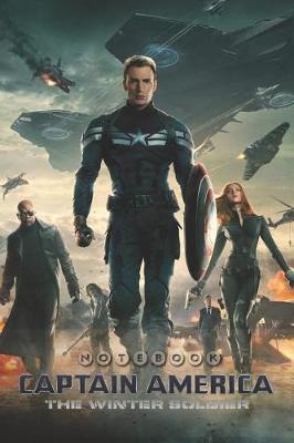 Captain America The Winter Soldier Notebook: Organize Notes, Ideas, Follow Up, Project Management, 6 x 9 (15.24 x 22.86 cm) - 110 Pages - Durable Soft Cover - Line