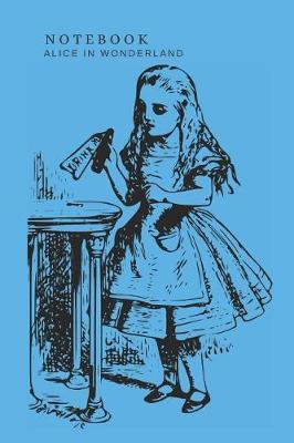 Alice in Wonderland Notebook: BLANK NOTEBOOK VINTAGE THEME COVER version 1