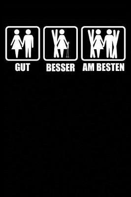 Am besten zu zweit: Notizbuch / Notizheft f r Ehe-Paar Skifahrer Ehe-Paar Mann Frau Ski-Fahren Schi-Fahren Schi-Fahrer-in A5 (6x9in) dotted Punktraster