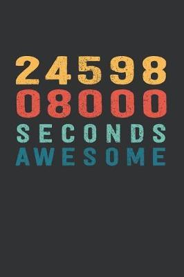 2 459 808 000 Seconds Awesome: funny 78th Birthday Gift Notebook lined 6x9 Inch 100 Pages