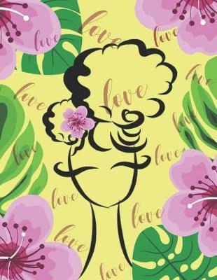 Love: 8.5 x 11 College Ruled Inspirational Notebook