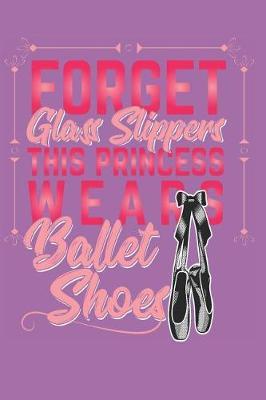 I love Ballet: Notebook for ballet lovers and ballerinas