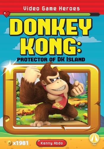 Donkey Kong: Protector of DK Island: Protector of DK Island
