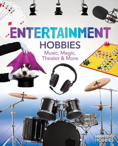 Entertainment Hobbies: Music, Magic, Theater & More: Music, Magic, Theater & More