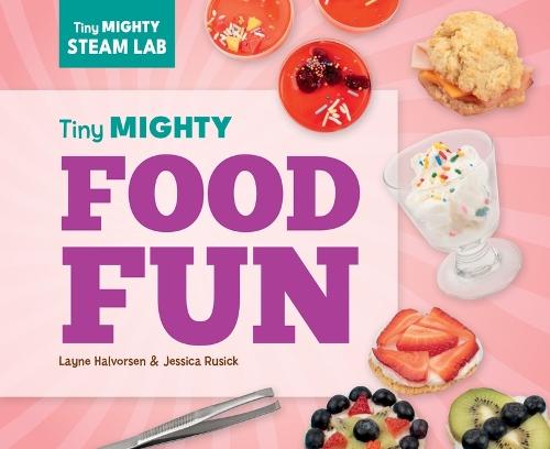 Tiny Mighty Food Fun
