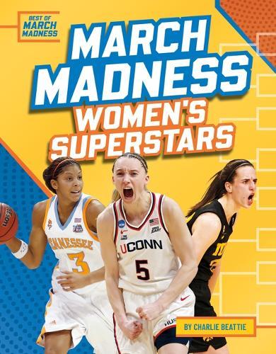 March Madness Women's Superstars
