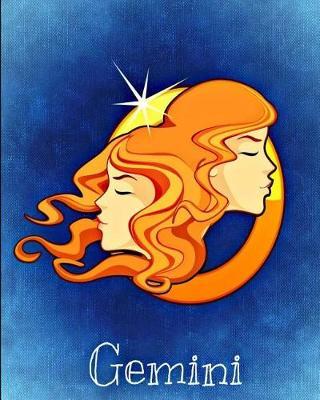 Gemini: 8x10 Inch 100 Pages Lined Journal Includes Zodiac Symbol On Cover And Pages