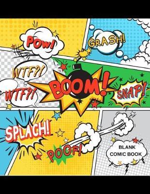 Blank Comic Book: Create Your Own Comics, Cartoons, and Designs with This Unique Comic Book Journal Notebook