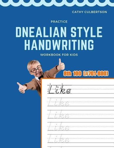 Practice Dnealian Style Handwriting Workbook for Kids: Tracing and review 8th 100 Fry Sight Words book