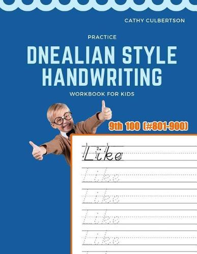 Practice Dnealian Style Handwriting Workbook for Kids: Tracing and review 9th 100 Fry Sight Words book
