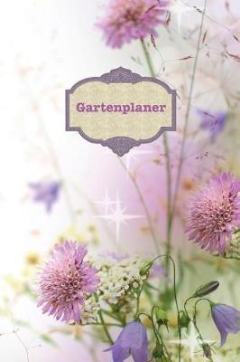 Gartenplaner: Blanko Garten-Notizbuch, Bullet-Journal, Garten-Tagebuch, Skizzenbuch. A5 gepunktet, dotted, 120 Seiten, im Blumen - Design