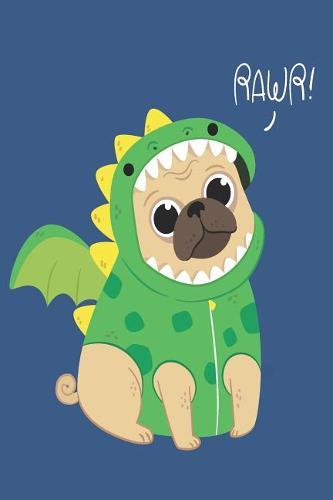 Rawr Dino Pug Mid Year School Term Academic Diary For Teachers, Students & Parents