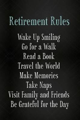 Lined Journal with Funny quote: Retirement Gift Idea for Women, Men, Nurses, Teachers, Army, Navy