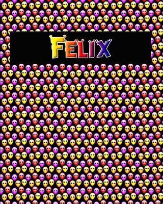 120 Page Handwriting Practice Book with Colorful Alien Cover Felix: Primary Grades Handwriting Book