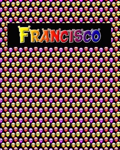 120 Page Handwriting Practice Book with Colorful Alien Cover Francisco: Primary Grades Handwriting Book