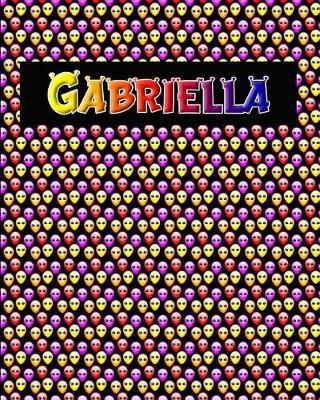 120 Page Handwriting Practice Book with Colorful Alien Cover Gabriella: Primary Grades Handwriting Book