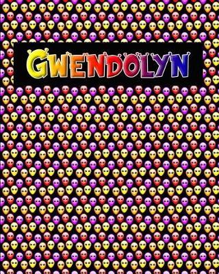 120 Page Handwriting Practice Book with Colorful Alien Cover Gwendolyn: Primary Grades Handwriting Book