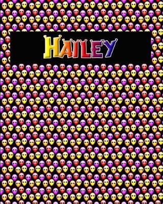 120 Page Handwriting Practice Book with Colorful Alien Cover Hailey: Primary Grades Handwriting Book