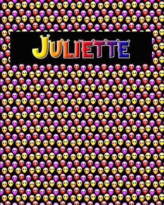 120 Page Handwriting Practice Book with Colorful Alien Cover Juliette: Primary Grades Handwriting Book