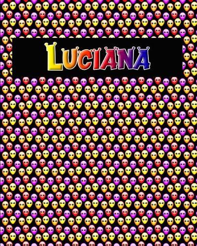 120 Page Handwriting Practice Book with Colorful Alien Cover Luciana: Primary Grades Handwriting Book